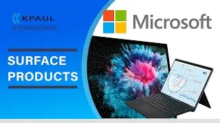 Microsoft Surface Products with KPaul