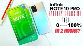 Infinix Note 10 Pro Battery Charging Speed Test