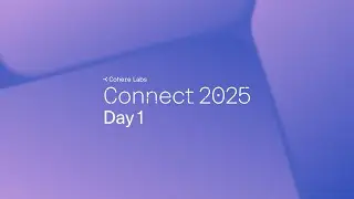 Cohere Labs Connect Conference - Day 1