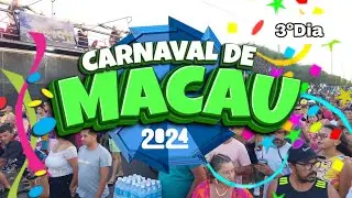 Carnaval de Macau RN 2024 3ºdia