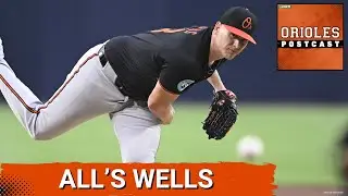 ORIOLES POSTCAST: Tyler Wells, Albert Su&aacute;rez lead Baltimore Orioles to SERIES WIN vs. Padres!