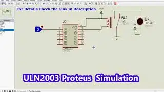 ULN2003 Relay Driver IC Proteus Simulation