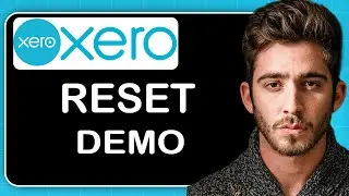 Как сбросить настройки компании Xero Demo