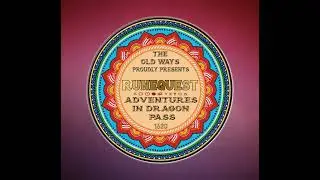 The Old Ways - RuneQuest - Adventures in Dragon Pass - Episode 16