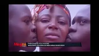 MAG FM : PHENOMENE POLYANDRIE, MUASI MOKO AZO VANDA NA MIBALI MIBALE NDAKU MOKO