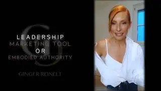 Leadership   Marketing Tool OR Embodied Authority