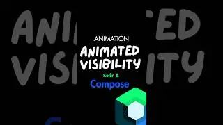 Animated Visibility with Compose