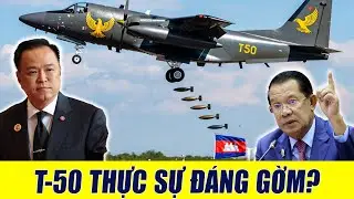 T-50 Thái Lan Có Gì Đáng Gờm? Vì Sao Phnom Penh Luôn Bị Đặt Dấu Hỏi