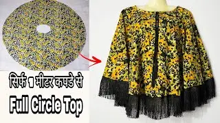 DIY Circle Top/Cape Top Cutting & Stitching ! Poncho Top !  Very Easy Top Cutting/ Full Circle Top!