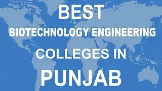Best  Biotechnology Engineering Colleges in Punjab