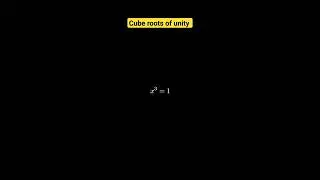 how to find cube root of unity #cube