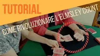 TUTORIAL: COME RIVOLUZIONARE L'ELMSLEY COUNT
