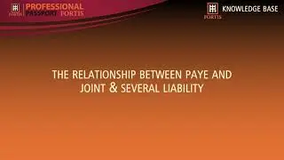The Relationship Between PAYE And Joint & Several Liability When Using Fortis