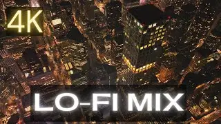 Lofi and Vibe Mix - 4K Drone City Scape Footage