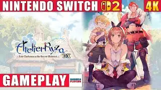 Atelier Ryza: Ever Darkness & the Secret Hideout DX Nintendo Switch 2 Gameplay in 4K