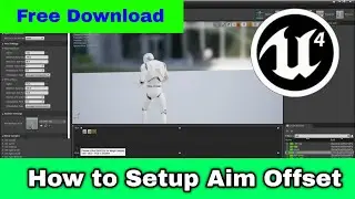 Unreal Engine Aim Offset How to Setup Aim Offset in Third Person Player Free Project Download #UE4