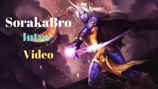 Sorakabro youtube channel introduction with lol soraka support gameplay