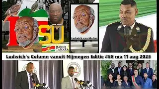 Ludwich's Column vanuit Nijmegen Editie #58 ma 11 aug 2025 voor Radio Tamara Damsko