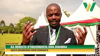 AGACENCWIRE: Ba Minisita b'obudinghiya bwa Bwamba abasya barahiziibwa.