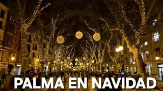 PALMA DE MALLORCA EN NAVIDAD ‐ PALMA AT CHRISTMAS - PALMA  ZU WEIHNACHTEN -