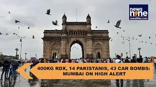 34 human bombs, 14 Pakistani terrorists and 400kg of RDX put Mumbai on high alert