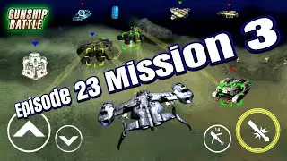 Gunship Battle Episode 23 Mission 3 | Gunship Battle 3d