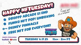 Happy NFTuesday!! - DROPPP Arcade, Disney Pinnacle, Unboxings and more!