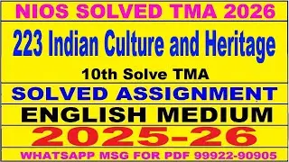 nios Indian Culture and Heritage 223 solved assignment 2025-26 | nios 223 tma solved 2025-26