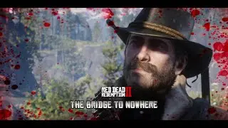 RDR2 - The Bridge to Nowhere