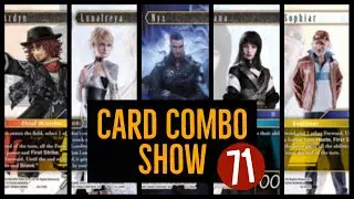 Final Fantasy XV special! Cid is a BEAST! [CARD COMBO SHOW #71]
