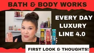 Bath & Body Works Everyday Luxury Collection | Fall 2025 First Look & Thoughts!