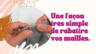 Technique d'Elizabeth Zimmermand : rabat de mailles simplissime.