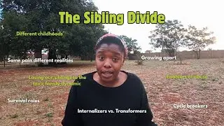 Why Our Siblings Relationships Rarely Survive From A Dysfunctional Childhood. 