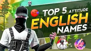 TOP 5 ATTITUDE ENGLISH NAME 👿 ||Free Fire max || BEST UNIQUE ENGLISH NAMES ||