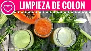 3 Jugos para Limpiar el Colon y Desintoxicar - Natural Colon Cleansing ❤  Las Recetas de Laura