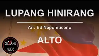 Lupang Hinirang - ALTO | Arr Ed Nepomuceno