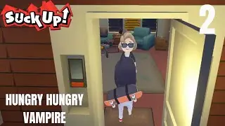 Suck Up Episode 2: Hungry Hungry Vampire