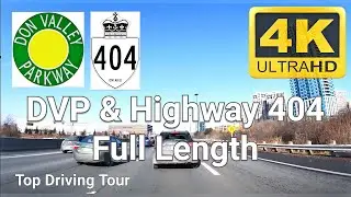 Highway 404 & Don Valley Parkway (DVP)  | Driving Full Length | Toronto, Ontario