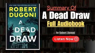 A Dead Draw by Robert Dugoni [Full Audiobook Summary]
