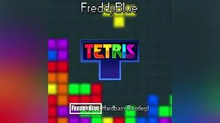 FreddyBlue - Tetris (Hardbass Bootleg) 2021