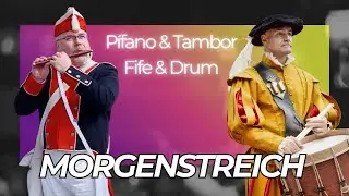MORGENSTREICH | Pífano y Tambor | Fife and Drum