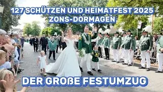 127 Schützen- und Heimatfest 2025 in Zons Dormagen // Der große Umzug