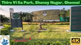 Thiru Vi Ka Park, Shenoy Nagar, Chennai