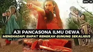 Aji Rengkah Gunung Sudawirat Dan Durgandini Tidak Berguna Menghadapi Ilmu Pancasona Nyai Sintawati🔥