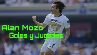 Alan Mozo&bull;Goles & Jugadas 2018&bull;Pumas UNAM