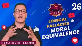 Logical Fallacy 26: Moral Equivalence