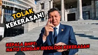 SAY NO TO VIOLENCE! Head of Indonesia's National Counter-Terrorism Agency | Rycko Amelza Dahniel