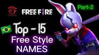 Top 15+ 🇧🇷 Freestyle names in Free Fire .Top 15+ brazilian freestyle names in free fire part-2.