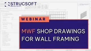 How to Create Shop Drawings for Wall Framing in MWF
