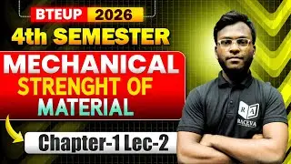 BTEUP 4th Semester 2026 | Strength of Materials Chapter-1 Lec-2 | Mechanical Engineering